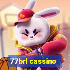 77brl cassino